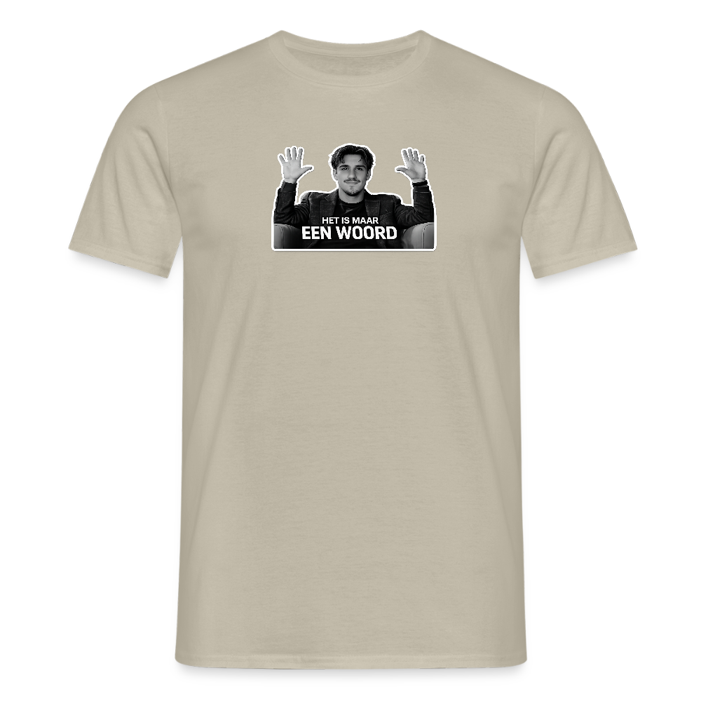 Het is maar een woord - T-shirt - sand beige