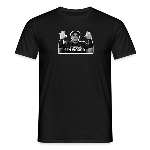 Het is maar een woord - T-shirt - black