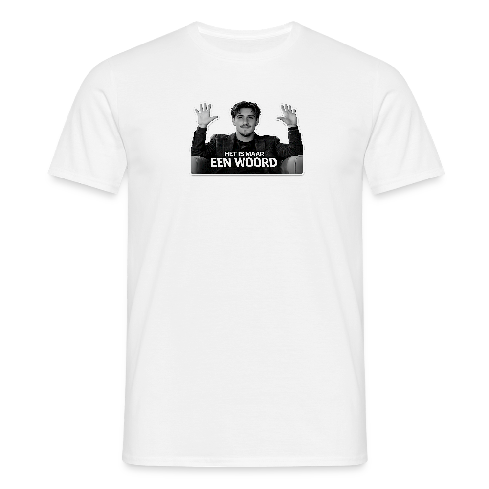 Het is maar een woord - T-shirt - white