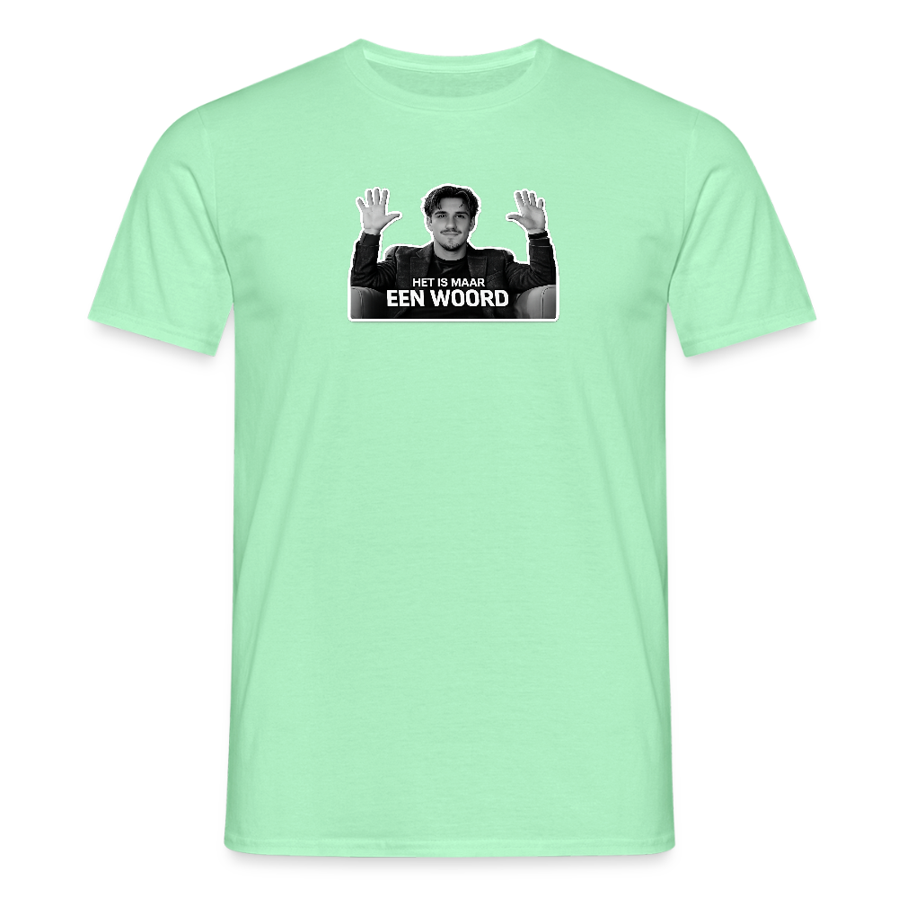 Het is maar een woord - T-shirt - mint green