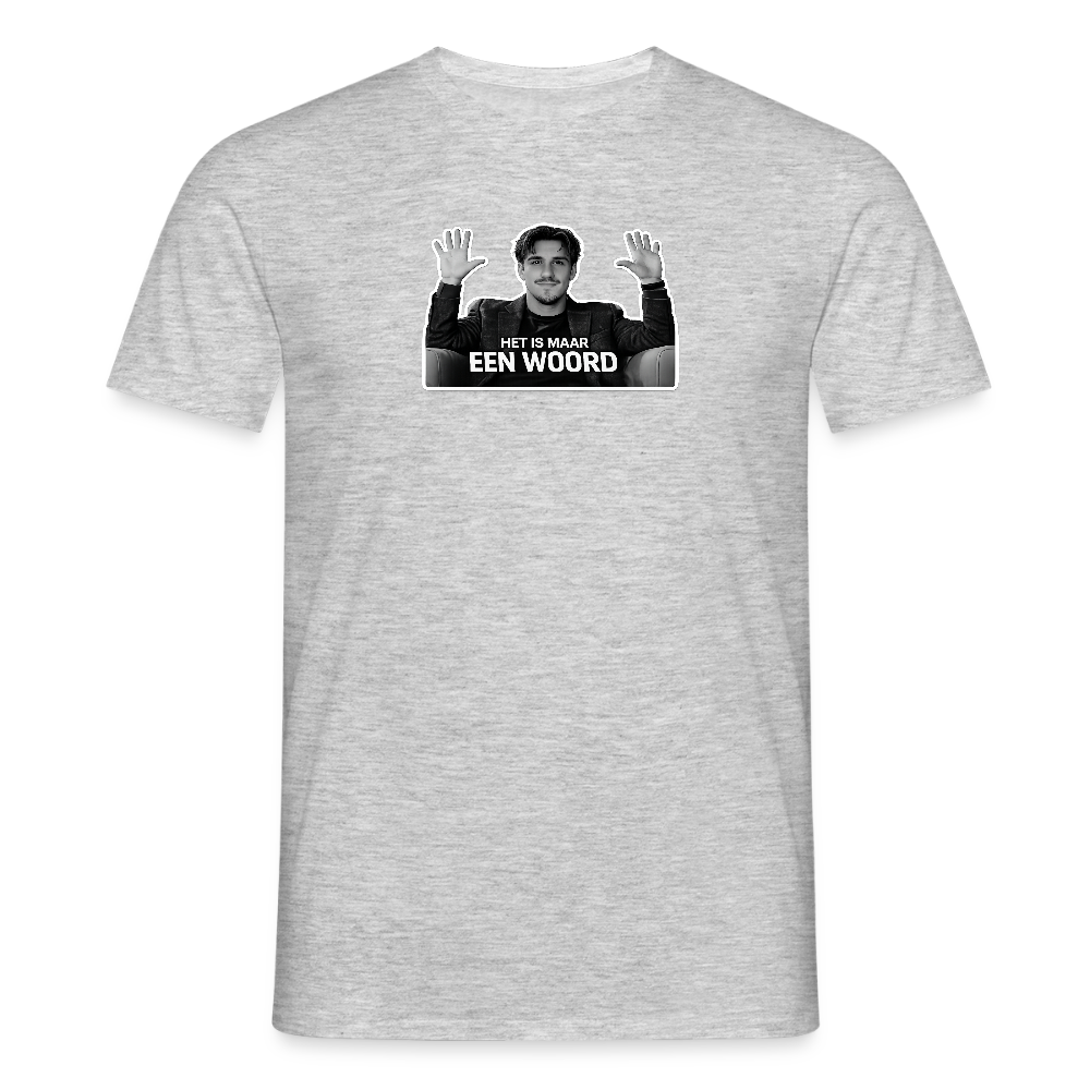 Het is maar een woord - T-shirt - heather grey